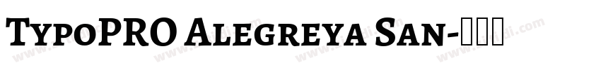 TypoPRO Alegreya San字体转换